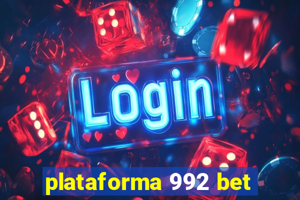 plataforma 992 bet